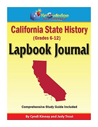 Full Download California State History Lapbook Journal: Plus FREE Printable Ebook - Cyndi Kinney | ePub