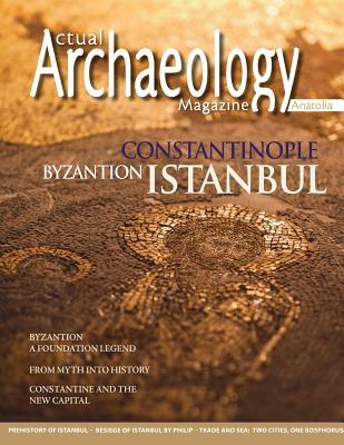Full Download Actual Archaeology: Constantinapol - Byzantion - Istanbul - Murat Nagis | ePub
