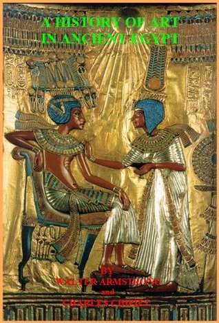 Download A HISTORY OF ART IN ANCIENT EGYPT, Vol. I (of 2) - Georges Perrot | PDF