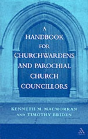 Read Online Handbook for Churchwardens and Parochial Church Councillors - Kenneth M. Macmorran file in ePub