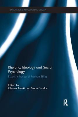 Read Online Rhetoric, Ideology and Social Psychology: Essays in Honour of Michael Billig - Charles Antaki file in ePub