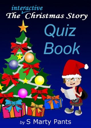 Download The Interactive Christmas Story Quiz Book (S.Marty Pants Adventures 1) - S.Marty Pants | ePub