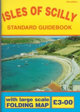 Read The Isles of Scilly Standard Guidebook with Large Scale Folding Map (Guide Book) - Rex Lyon Bowley | ePub