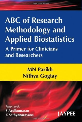 Full Download Abc of Research Methodology and Applied Biostatistics - M.N. Parikh | ePub