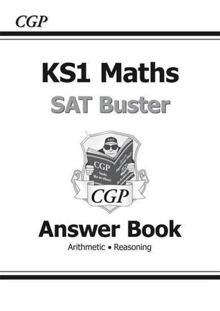 Full Download New KS1 Maths SAT Buster: Answer Book (for the 2017 tests and beyond) - CGP Books file in PDF