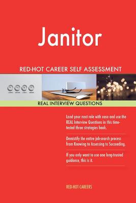 Full Download Janitor Red-Hot Career Self Assessment Guide; 1184 Real Interview Questions - Red-Hot Careers file in ePub