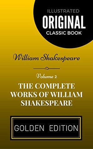 Read Online The Complete Works of William Shakespeare - Volume 2 - William Shakespeare | ePub
