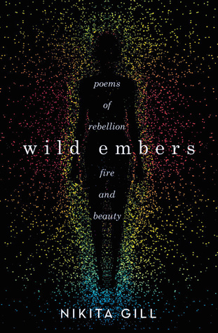 Read Wild Embers: Poems of rebellion, fire and beauty - Nikita Gill file in ePub