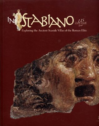 Full Download In Stabiano Exploring the Ancient Seaside Villas of the Roman Elite - Angelo Pescei file in PDF