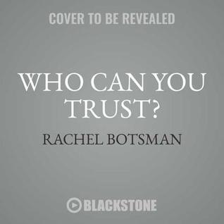 Full Download Who Can You Trust? Lib/E: How Technology Brought Us Together and Why It Might Drive Us Apart - Rachel Botsman file in PDF