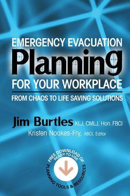 Read Emergency Evacuation Planning for Your Workplace: From Chaos to Life-Saving Solutions - Jim Burtles | ePub
