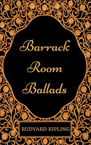 Read Barrack Room Ballads : By Rudyard Kipling - Illustrated - Rudyard Kipling | ePub