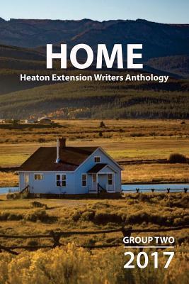 Read Online Home: 2017 - Group Two: Heaton Intermediate Writers Anthology - Beaulah Pragg file in ePub