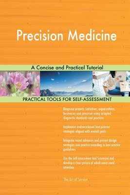 Full Download Precision Medicine: A Concise and Practical Tutorial - Gerardus Blokdyk | ePub