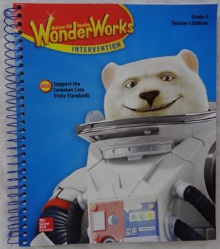 Download McGraw-Hill Reading WonderWorks Intervention - Teacher's Edition Grade 6 - Dr. Jan Hasbrouck, Dr. Timothy Shanahan Dr. Douglas Fisher file in PDF
