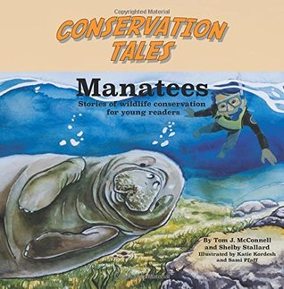 Read Conserving Tales: Manatees (Conservation Tales) (Volume 5) - Tom J. McConnell file in PDF