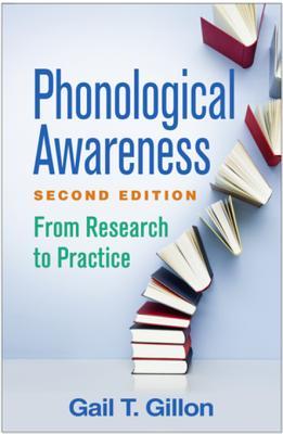 Read Phonological Awareness, Second Edition: From Research to Practice - Gail T Gillon file in ePub