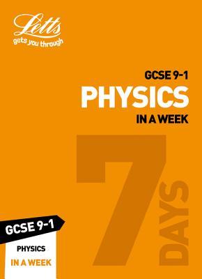 Full Download Grade 9-1 GCSE Physics In a Week: GCSE Grade 9-1 (Letts GCSE 9-1 Revision Success) - Letts GCSE file in ePub