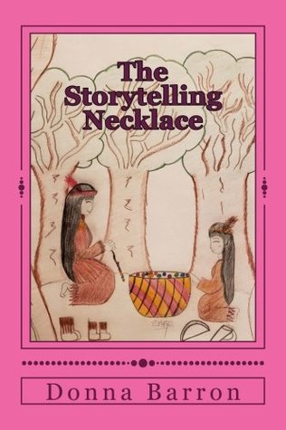 Download The Storytelling Necklace: A Matinecock Tradition - Donna Gentle Spirit Barron file in ePub