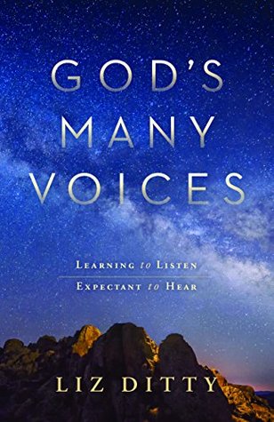 Full Download God's Many Voices: Learning to Listen. Expectant to Hear. - Liz Ditty file in ePub