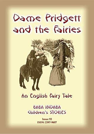 Read Dame Pridgett and the Fairies - An English Fairy Tale - Anonymous | ePub