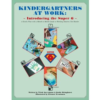 Read Kindergartners at Work: Introducing the Super 6 - Trish Saccomano file in PDF