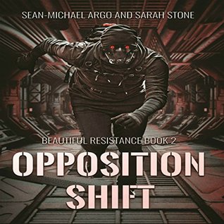 Read Opposition Shift: Beautiful Resistance Book 2 - Sarah Stone file in PDF
