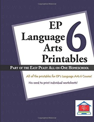 Full Download EP Language Arts 6 Printables: Part of the Easy Peasy All-in-One Homeschool - Tina Rutherford file in ePub