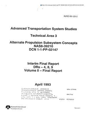 Download Advanced Transportation System Studies Technical Area 3: Alternate Propulsion Subsystem Concepts, Volume 2 - National Aeronautics and Space Administration file in ePub