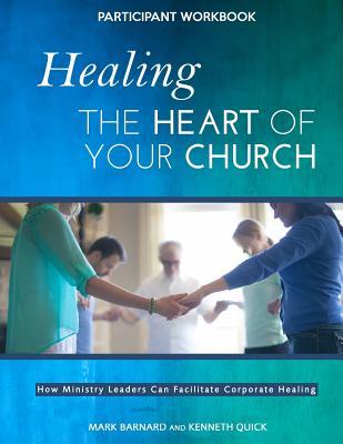 Download Healing the Heart of Your Church Participant Workbook - Mark Barnard | ePub