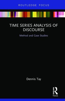 Full Download Time Series Analysis of Discourse: Method and Case Studies - Dennis Tay file in ePub