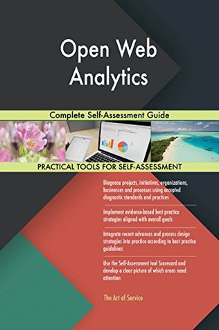 Read Online Open Web Analytics Complete Self-Assessment Guide - Gerardus Blokdyk file in ePub