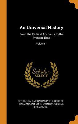 Read An Universal History: From the Earliest Accounts to the Present Time; Volume 1 - George Sale file in ePub