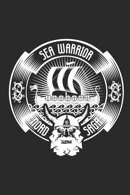 Read Online Sea Warrior Nord Saga: Blank Lined Notebook for Norse Mythology Lovers - Norseman Publications file in ePub