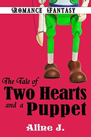 Read The table of Two Hearts and a Puppet: Fantasy (Romance paranormal Special Bonus Story) - Aline. J file in ePub