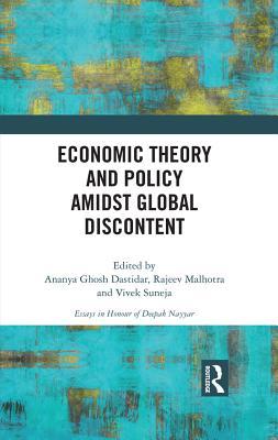 Read Online Economic Theory and Policy Amidst Global Discontent - Ananya Ghosh Dastidar file in ePub