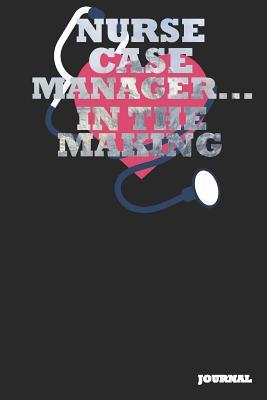 Download Nurse Case Manager Journal: In the Making Journal/Notebook Gift (6 X 9 - 110 Blank Pages) - SC Publishing | ePub