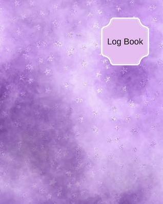 Download Log Book: 100 Page 8x10 Size Journal to Record Your Blood Glucose Monitoring and Blood Pressure Monitoring - Betty Lynn Publications file in PDF