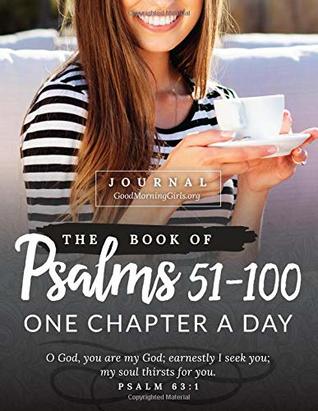 Full Download The Book of Psalms 51-100 Journal: One Chapter a Day - Courtney Joseph file in ePub