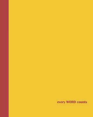 Full Download Sketchbook: Every Word Counts (Yellow and Red) 8x10 - BLANK JOURNAL WITH NO LINES - Journal notebook with unlined pages for drawing and writing on blank paper -  file in PDF