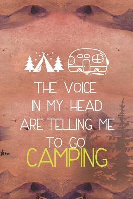 Full Download The Voice In My Head Are Telling Me To Go Camping: Blank Lined Notebook ( Camping ) (Sunset) - Barbara Landon P | ePub