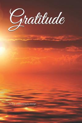 Download Gratitude: Plain Lined Notebook Paper, 6 x 9 inches, 125 Pages, Soft Cover, Portable Journal - M O B Publishing & Design file in ePub