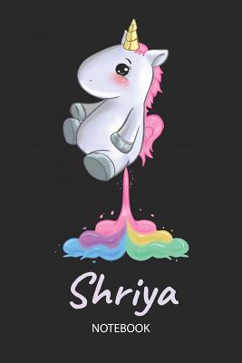 Read Online Shriya - Notebook: Blank Ruled Personalized & Customized Name Rainbow Farting Unicorn School Notebook Journal for Girls & Women. Funny Unicorn Desk Accessories for Kindergarten, Primary, Back To School Supplies, Birthday & Christmas Gift for Women. -  file in PDF