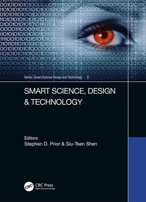 Full Download Smart Science, Design & Technology: Proceedings of the 5th International Conference on Applied System Innovation (Icasi 2019), April 12-18, 2019, Fukuoka, Japan - Stephen D Prior file in ePub