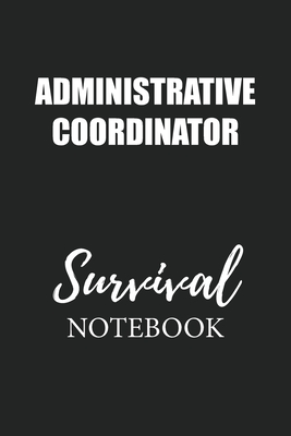 Read Administrative Coordinator Survival Notebook: Small Undated Weekly Planner for Work and Personal Everyday Use Habit Tracker Password Logbook Music Review Playlist Diary Journal - Wick Book Publishing file in ePub