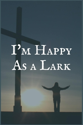 Download I'm Happy as a Lark: The Therapeutic Dependence Recovery Writing Notebook - Jesse Toonam file in PDF
