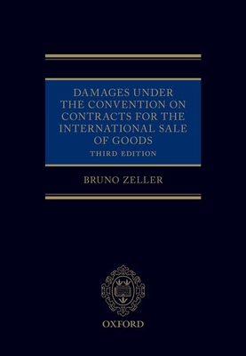 Read Online Damages Under the Convention on Contracts for the International Sale of Goods - Bruno Zeller file in ePub